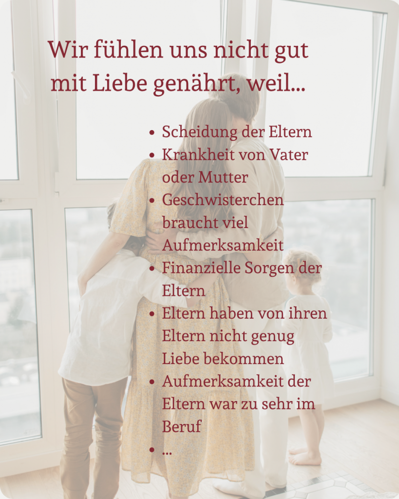Familienaufstellung - Wir fühlen uns nicht gut mit Liebe genährt