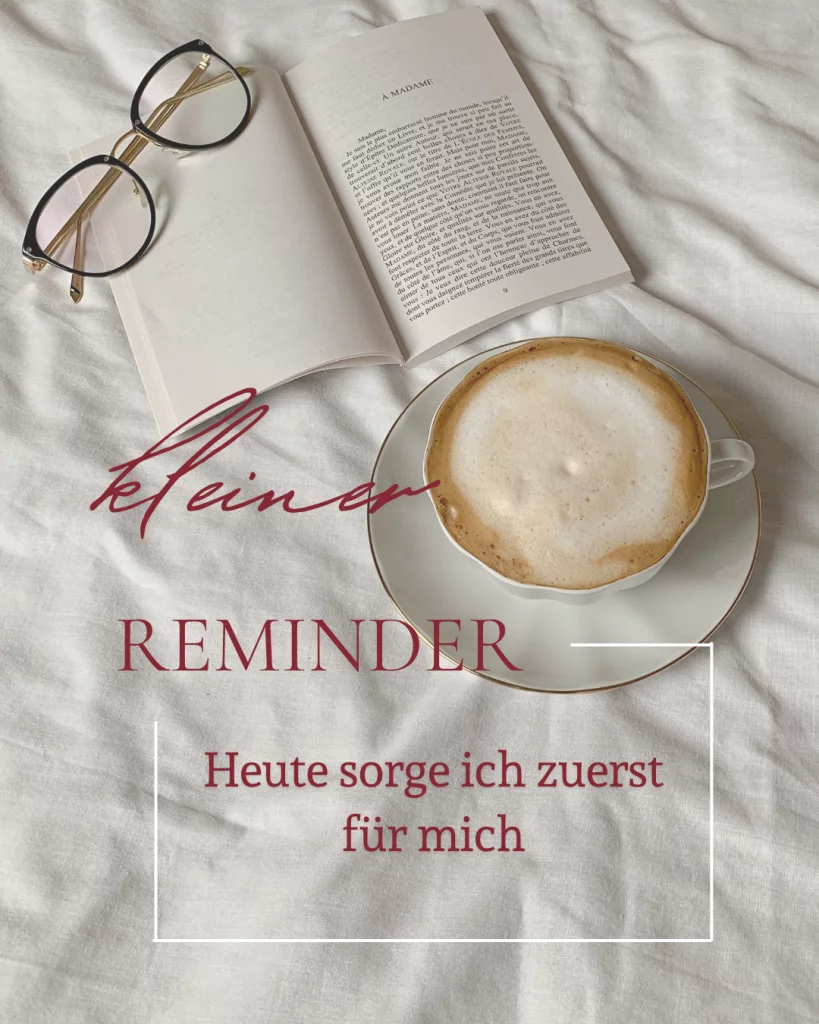 Immer für Andere da - heute sorge ich zuerst für mich